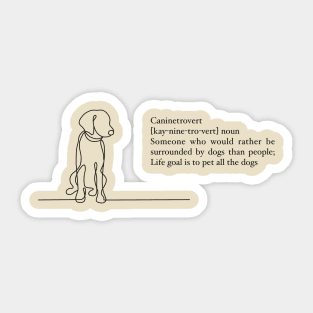 Caninetrovert Sticker